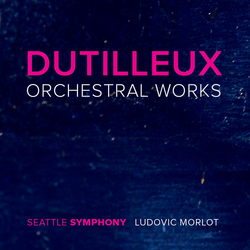 Dutilleux / Phillips / Hadelich / Lynch Dutilleux: Orchestral Works CD