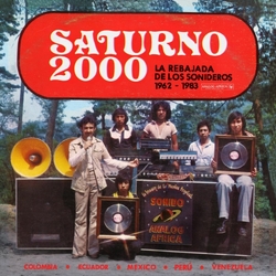 Various Saturno 2000 - La Rebajada De Los Sonideros 1962​-​1983 CD