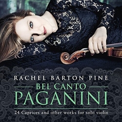 Paganini & Rachel Barton Pine Bel Canto . 24 Caprices And Other Works For Solo Violin 2 CD