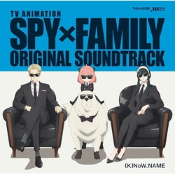 (K)NoW_NAME TV Animation Spy×Family Original Soundtrack JAPAN JAPANESE CD