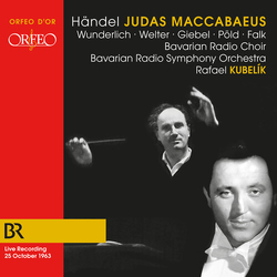 Händel & Wunderlich & Welter & Giebel & Pöld & Falk & Bavarian Radio Symphony Orchestra & Rafael Kubelik Judas Maccabeus 2 CD