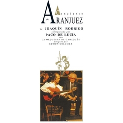 Paco De Lucía & Edmon Colomer & Orquesta De Cadaqués Concierto De Aranjuez - 30TH ANNIVERSARY - DELUXE CD