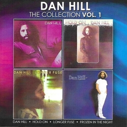 Dan Hill Dan Hill The Collection Vol. 1 CD