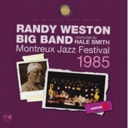 Randy Weston Big Band Montreux Jazz Festival 1985 CD