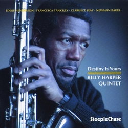 Billy Harper Quintet Destiny Is Yours CD