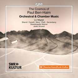 Paul Ben-Haim & Liv Migdal The Cosmos Of . Orchestral & Chamber Music CD