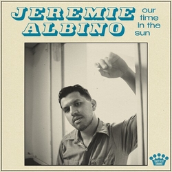 Jeremie Albino Our Time In The Sun CD