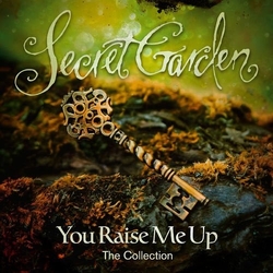 Secret Garden You Raise Me Up (The Collection) CD