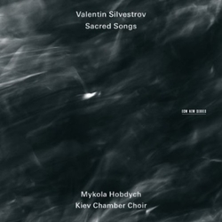 Valentin Silvestrov & Mykola Hobdych & Kiev Chamber Choir Sacred Songs CD