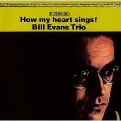 Bill Evans Trio How My Heart Sings! HQCD JAPAN REISSUE JAPANESE HQCD REMASTER CD