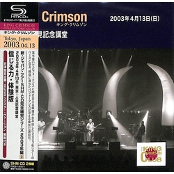 King Crimson Hitomi Kinen Kodo, (Hitomi Memorial Hall) Tokyo, Japan April 13, 2003 PHOTOCARD SHM-CD JAPANESE SHM 2 CD