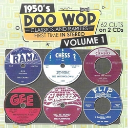 1950s Doo Wop Classics and Rarities 1 / Various 1950s Doo Wop Classics and Rarities First Time In Stereo, Vol. 1 CD