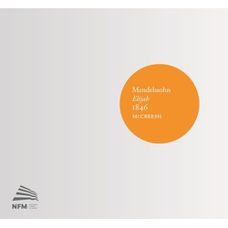 Mendelssohn & McCreesh & Gabrieli Players & Gabrieli Consort Elijah, 1846 CD