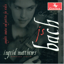 JS Bach & Ingrid Matthews Complete Sonatas And Partitas For Violin CD