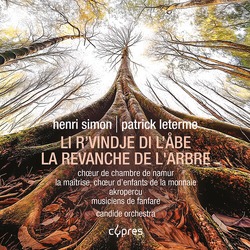 Choeur d'Enfants de la Monnaie La Revanche de l'Arbre CD