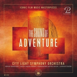 City Light Symphony Orchestra & Kevin Griffiths & David Castro-Balbi & Alexandre Castro-Balbi & London Voices The Sound Of Adventure (Iconic Film CD