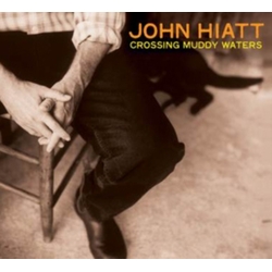 John Hiatt Crossing Muddy Waters CD