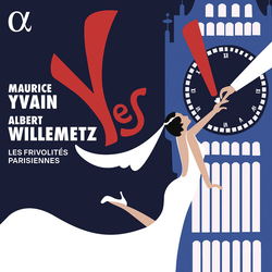 Maurice Yvain & Albert Willemetz & Les Frivolités Parisiennes Yes! CD