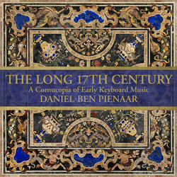 Daniel-Ben Pienaar The Long 17th Century: A Cornucopia Of Early Keyboard Music CD