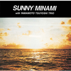Minami & Yamamoto Tsuyoshi Trio Sunny SHM CD