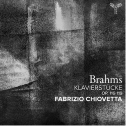 Fabrizio Chiovetta Brahms: Klavierstucke (OP. 116-119) CD