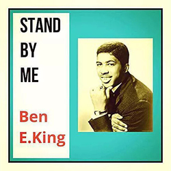 Ben E. King Stand By Me - The Collection CD