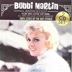 Bobbi Martin Anthology For The Love Of Him CD