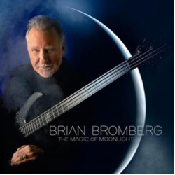 Brian Bromberg The Magic Of Moonlight CD