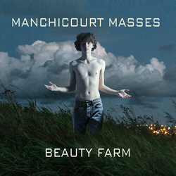 Beauty Farm Manchicourt Masses CD