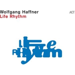 Wolfgang Haffner Life Rhythm CD