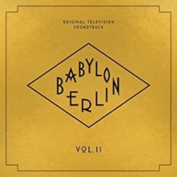 Various Babylon Berlin (Original Television Soundtrack) - Vol. II (Season 3) CD