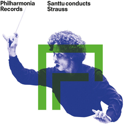 Richard Strauss & Philharmonia Orchestra & Santtu-Matias Rouvali Santtu Conducts Strauss CD