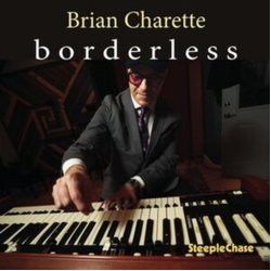 Brian Charette Borderless CD