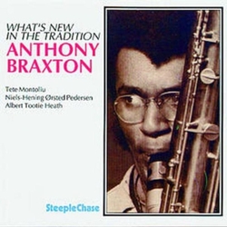 Anthony Braxton What'S New in the Tradition CD