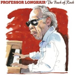 Professor Longhair The Bach Of Rock 2 CD