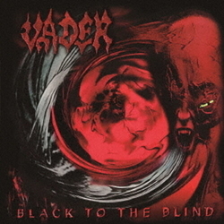 Vader Black To The Blind SHM CD