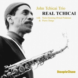 John Tchicai Trio & Niels-Henning Ørsted Pedersen & Pierre Dørge Real Tchicai CD