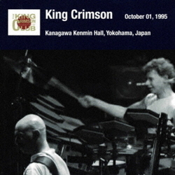 King Crimson Kanagawa Kenmin Hall, Yokohama Japan, October 1, 1995 JAPANESE SHM CD
