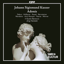 Johann Sigismund Kusser & Il Gusto Barocco & Jörg Halubek & Debus & Hofbauer & Rosati & Bernsteiner & Wanderer & Amir-Karayan & Pearse & Wörner CD