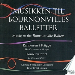 August Bournonville & Aalborg Symphony Orchestra & Peter Ernst Lassen Kermessen I Brügge / Konservatoriet CD