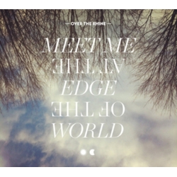 Over The Rhine Meet Me At The Edge Of The World 2 CD