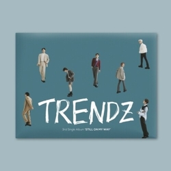 Trendz Still On My Way - incl. 56pg Photobook, Photocard A, Photocard B, Group Photocard, Bookmark, 4-Cut Photo, Photo ASIA PHOTOBOOK PHOTOCARD CD