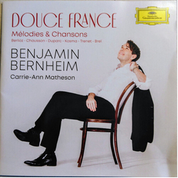 Benjamin Bernheim & Carrie-Ann Matheson Douce France (Mélodies & Chansons) CD