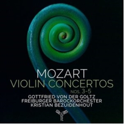 Mozart & Gottfried Von Der Goltz & Freiburger Barockorchester & Kristian Bezuidenhout Violin Concertos Nos. 3-5 CD