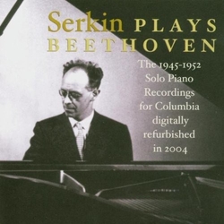 Rudolf Serkin & Ludwig van Beethoven Serkin Plays Beethoven: The 1945-1952 Solo PIano Recordings For Columbia CD