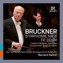 Bruckner & Chor & Symphonie-Orchester Des Bayerischen Rundfunks & Bernard Haitink & Krassimira Stoyanova & Yvonne Naef & Christoph Strehl & CD