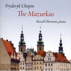 Fryderyk Chopin & Russell Sherman The Mazurkas CD