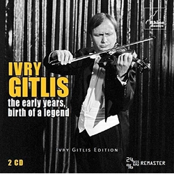 Ivry Gitlis The Early Years, Birth Of A Legend CD