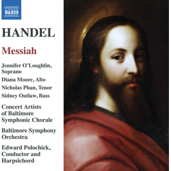 Handel & Jennifer O'Loughlin & Diana Moore & Nicholas Phan & Sidney Outlaw & Concert Artists Of Baltimore Symphonic Chorale & Baltimore Symphony CD