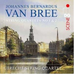 Johannes Bernardus Van Bree & Utrecht String Quartet String Quartets No 1 & 2 CD